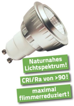 Natural light spectrum! + CRI/Ra of >90! + maximum flicker reduced!